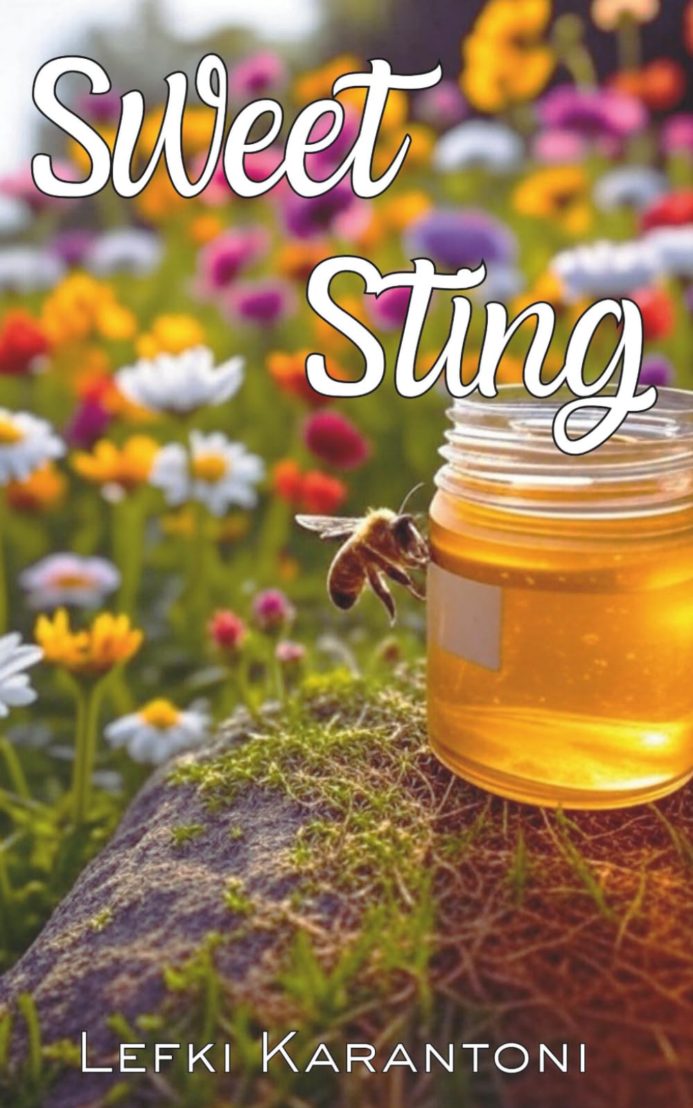 Sweet Sting: A Heartwarming Small-Town Romance of Second Chances