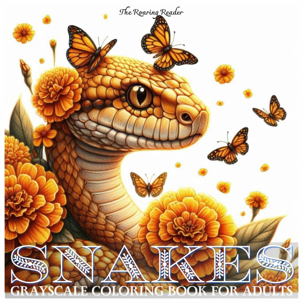Snakes Grayscale Coloring Book For Adults: Discover the Allure of Serpents, Intricate Snake Designs Blending with Flowers and Butterflies for ... Nature-Inspired Art (Enchanted Fauna Series)