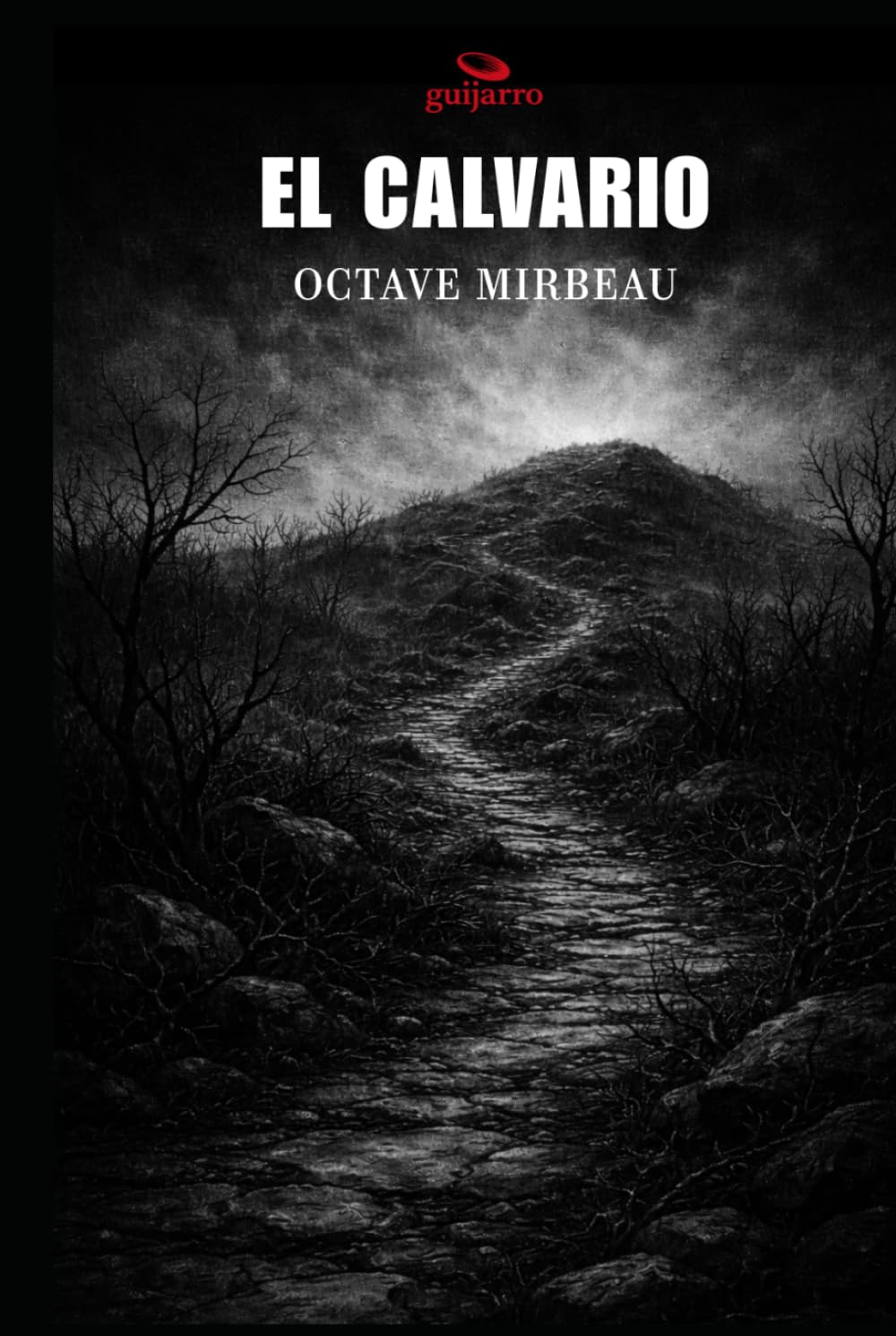 El Calvario (Clásicos Guijarro)