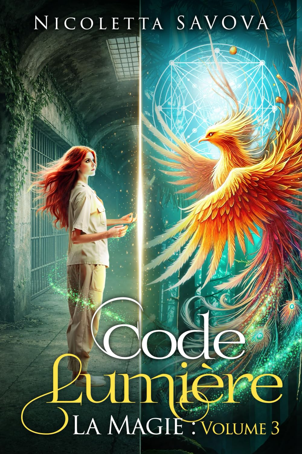 Code Lumière - Tome 3 La Magie: Roman initiatique et spirituel pour réveiller la puissance de la Terre-Mère