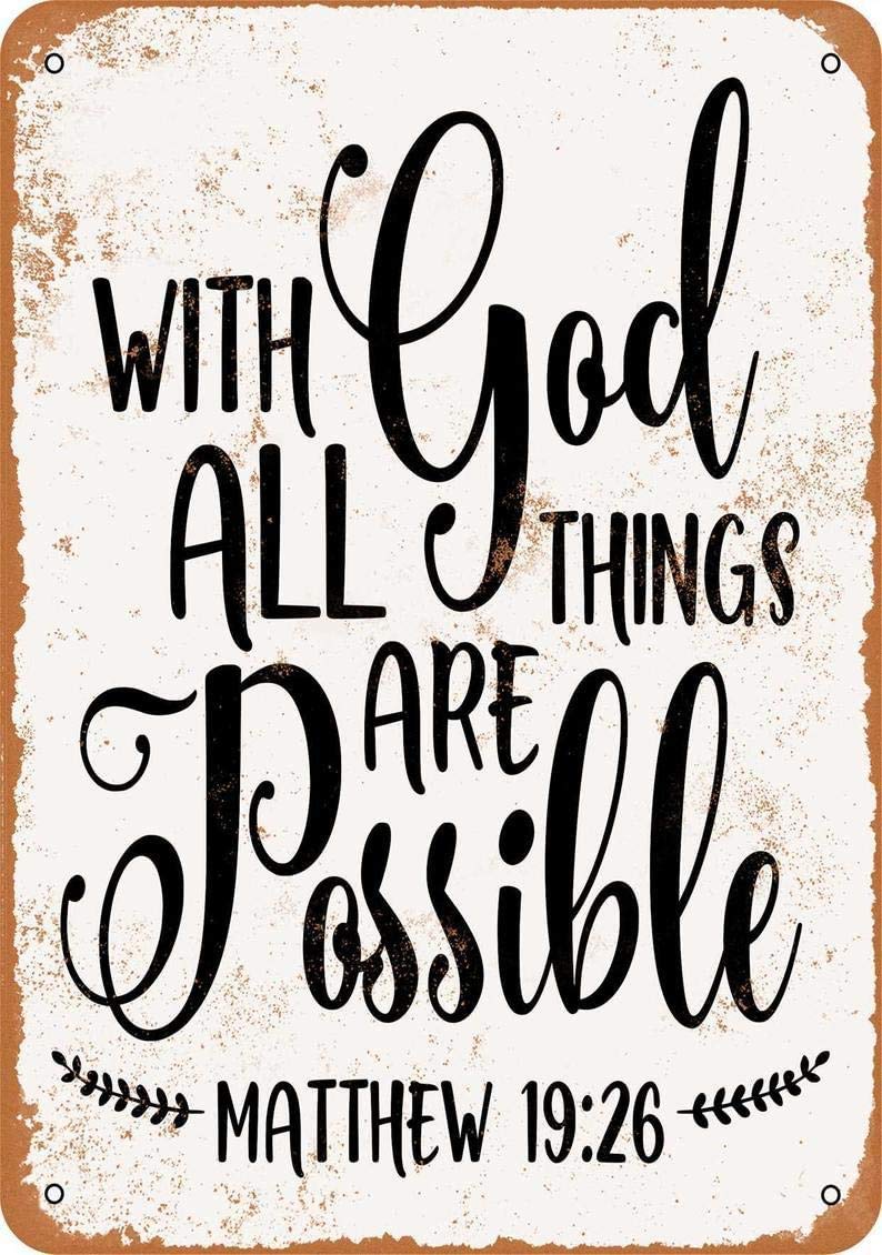 Yepyayqvk Tin Sign 245 With God All Things Are Possible Metal Tin Sign Retro Vintage Sign For Home And Bar Wall Decor 6X8 Inch