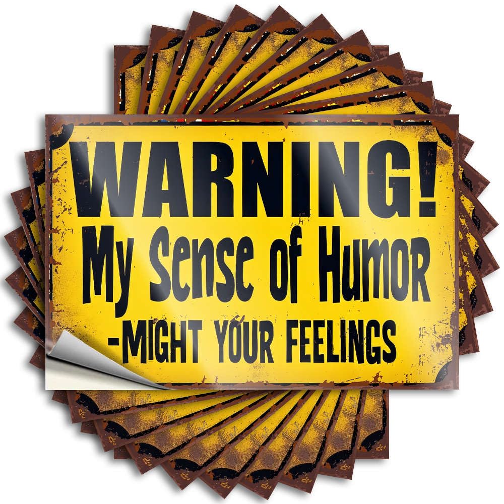 Mens Room Decor, Funny Sticker Narrow Hard Warning! My Sense of Humor Might Hurt Your Feelings. | Badass Waterproof Vinyl Stickers(6X9CM)