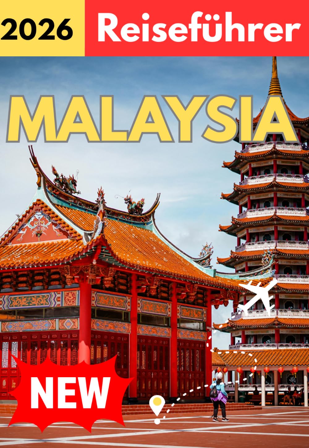 MALAYSIA REISEFÜHRER 2026