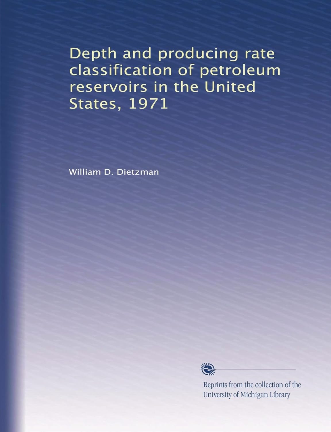 Depth and producing rate classification of petroleum reservoirs in the