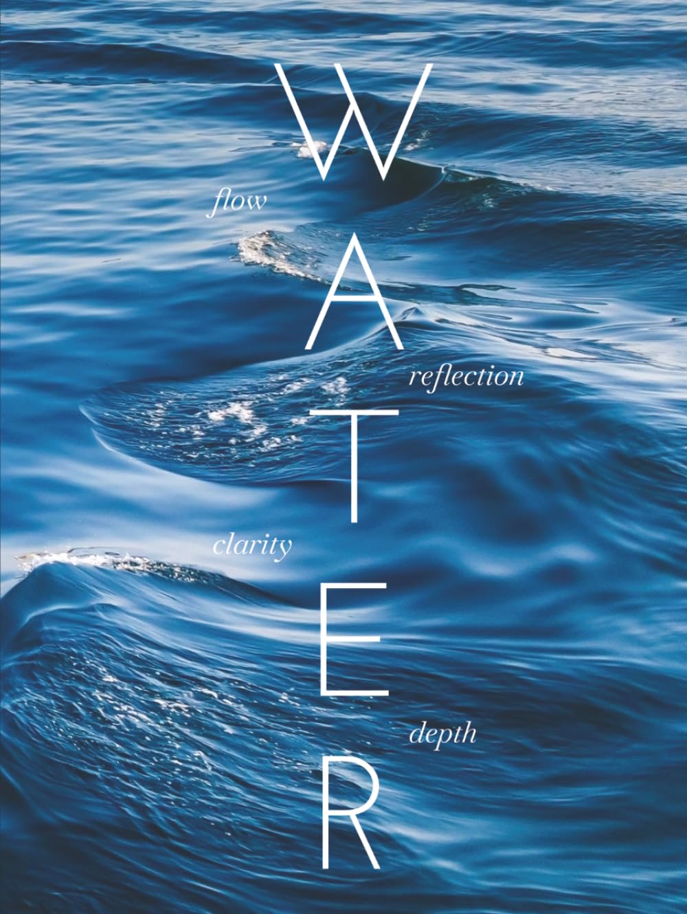 WATER: A visual journey into wonder (THE COFFEE TABLE BOOKS)