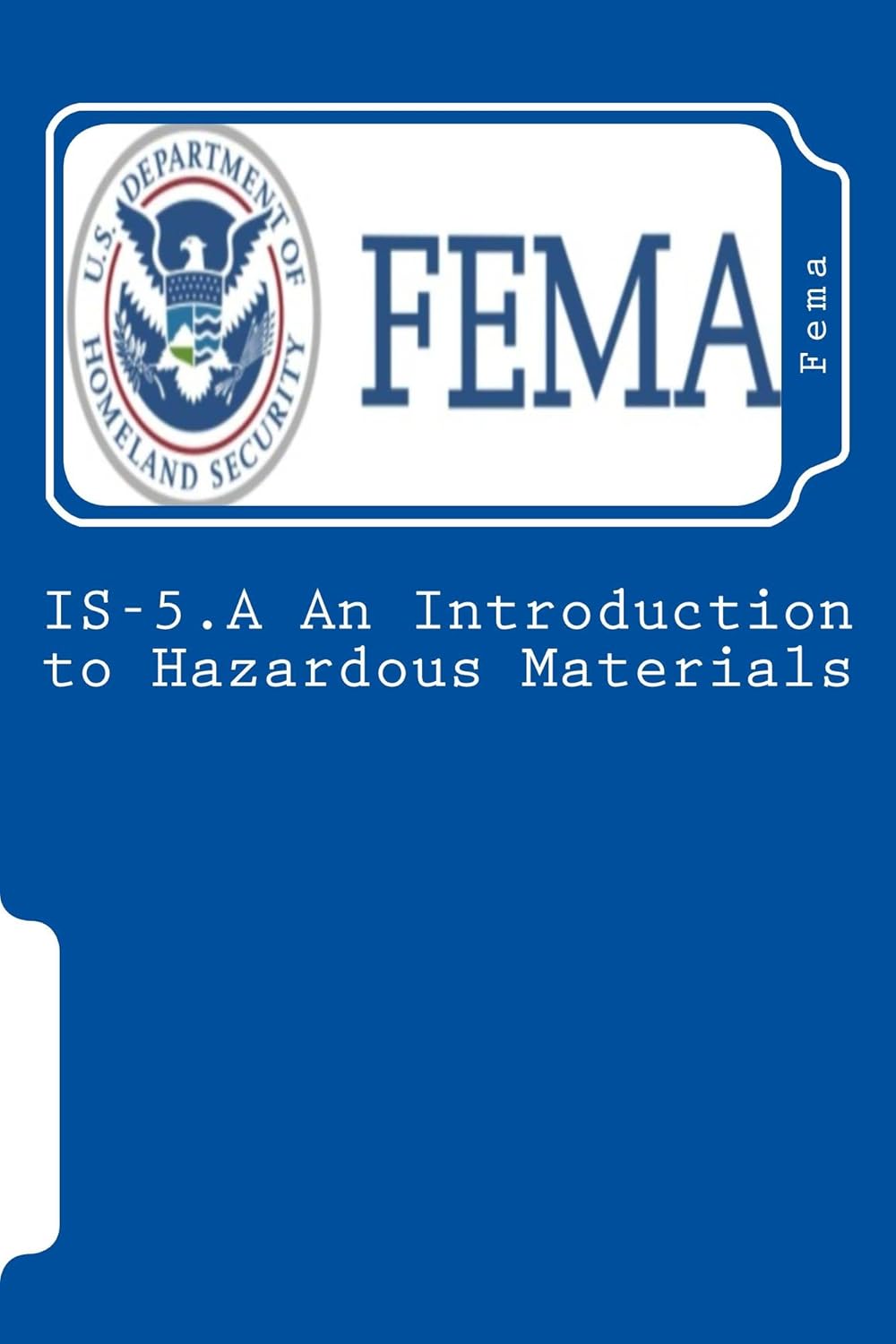 IS5.A An Introduction to Hazardous Materials eBook FEMA