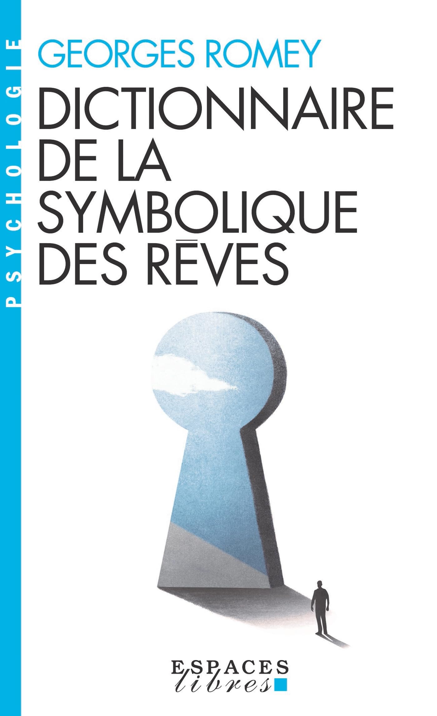 Dictionnaire de La Symbolique Des Reves (Collections Spiritualites)