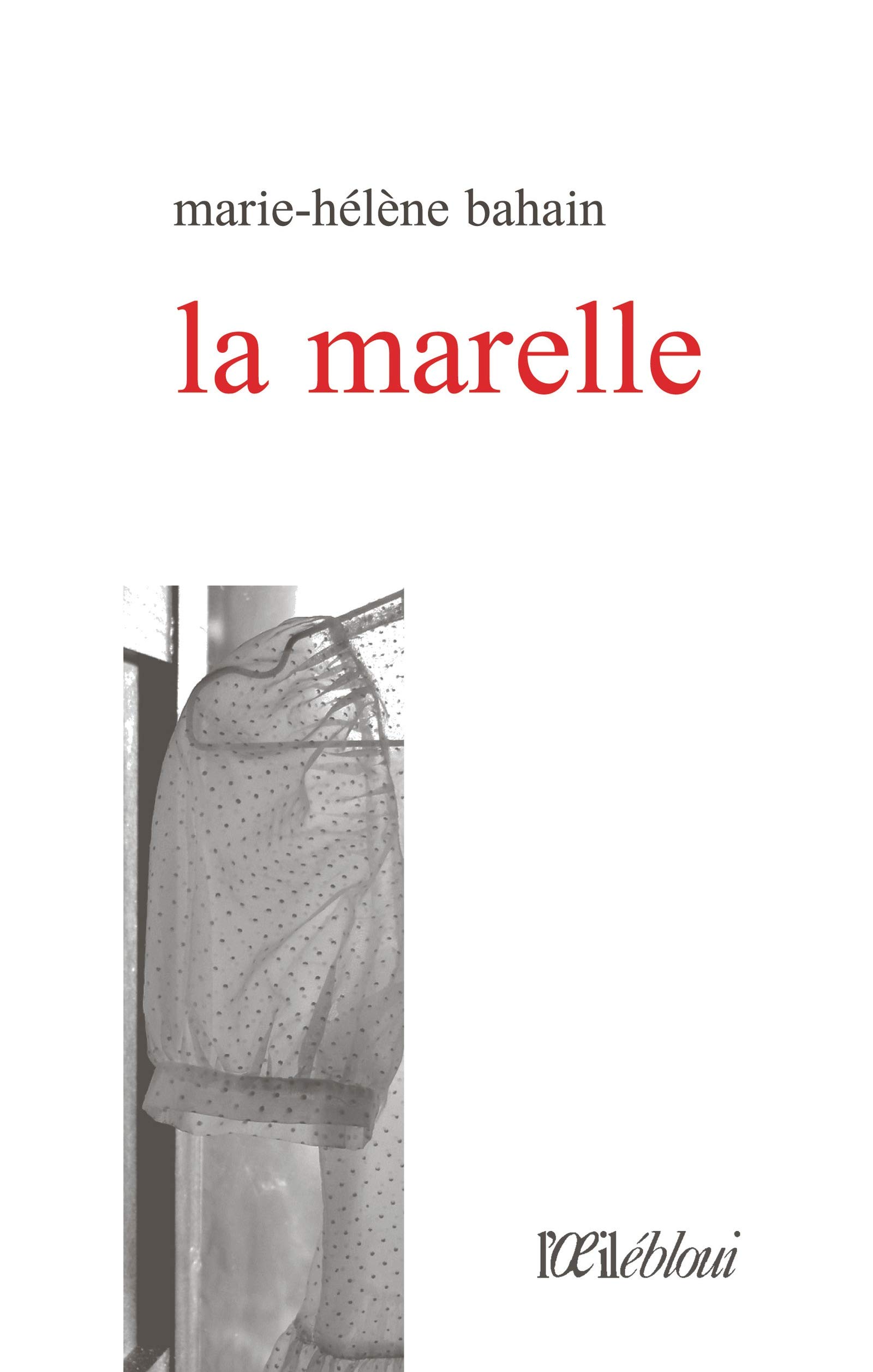 La Marelle (French Edition)