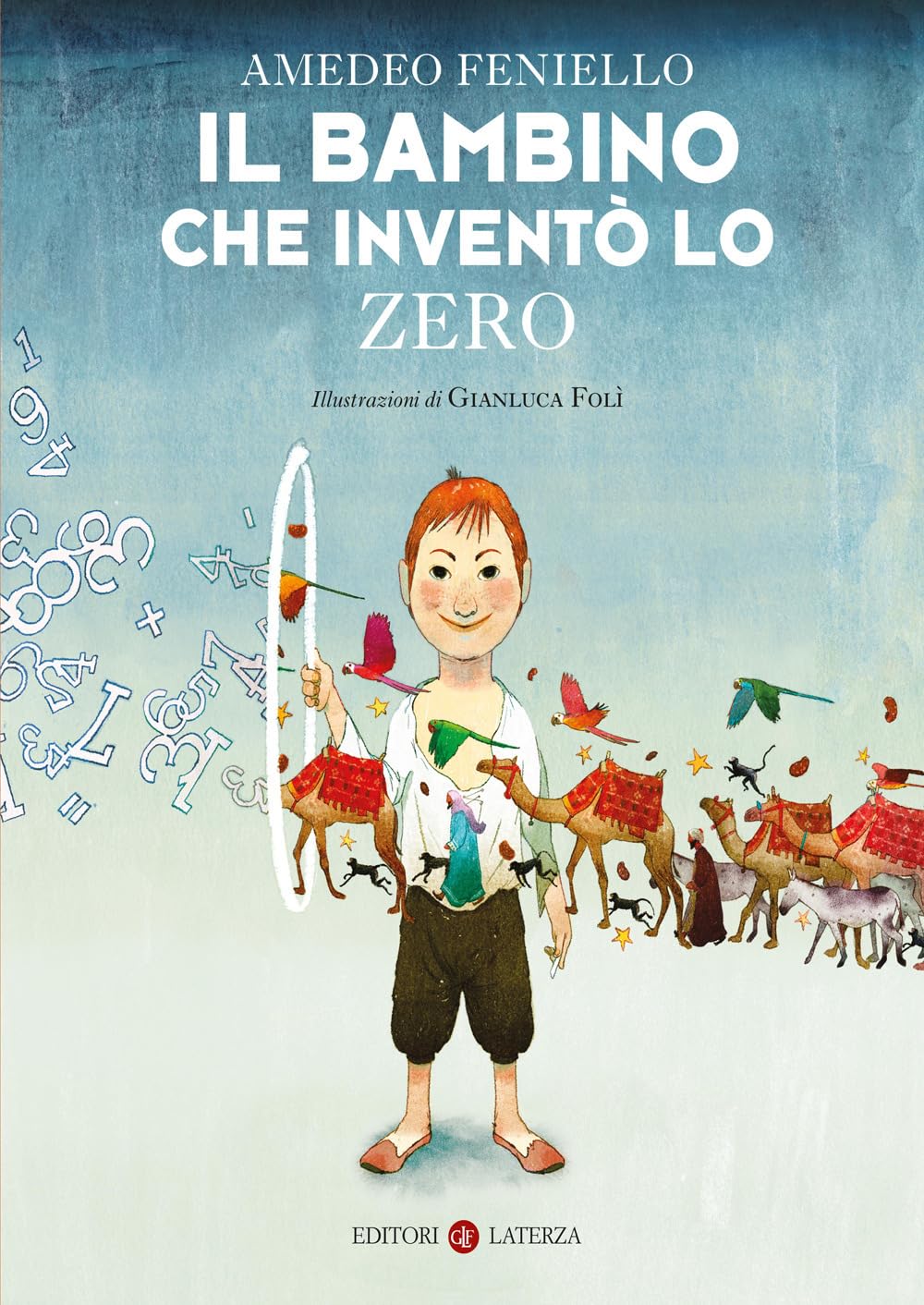 Il Bambino Che Inventò Lo Zero. Nuova Ediz. - 4