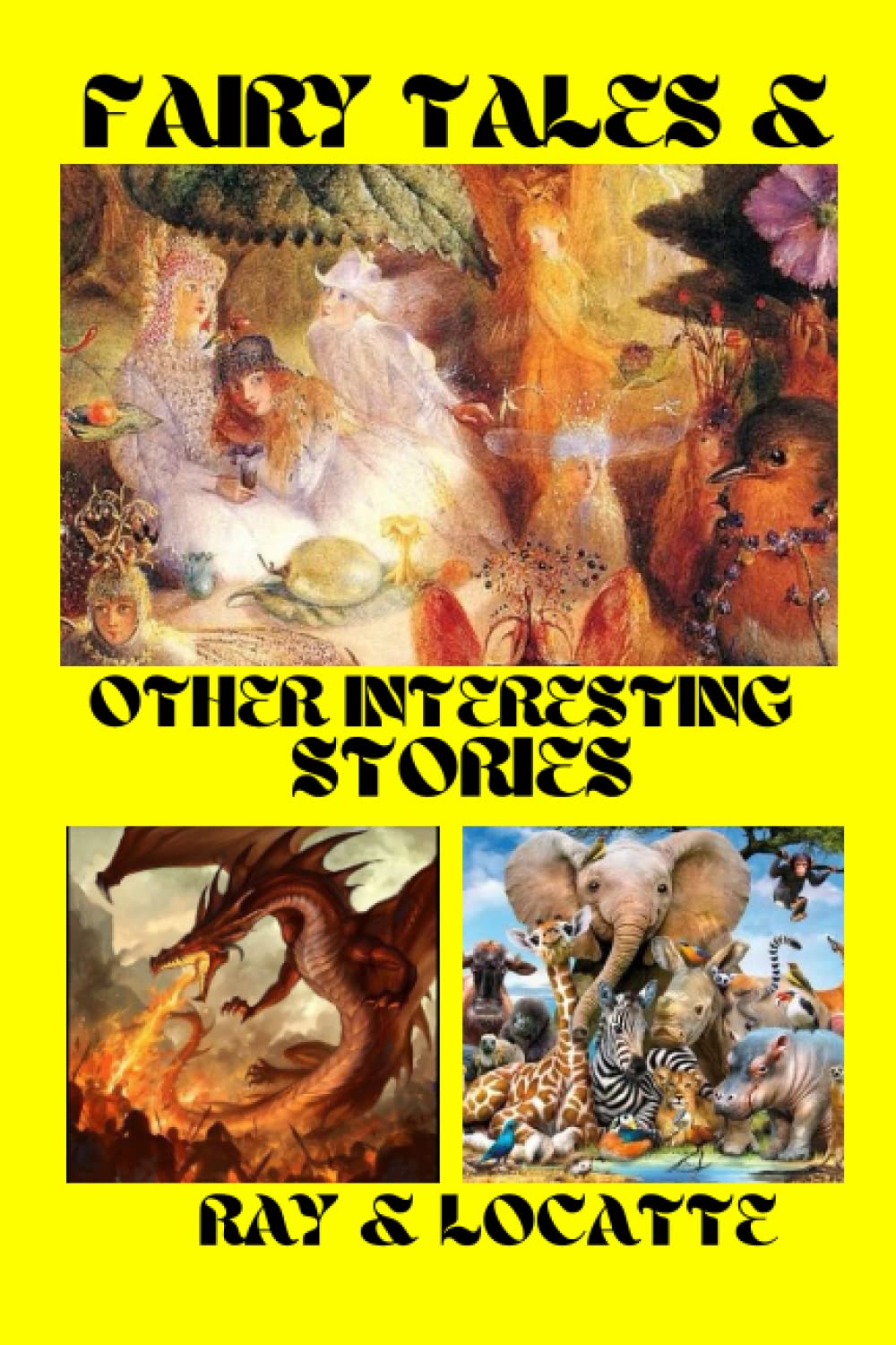 FAIRY TALES & OTHER INTERESTING STORIES