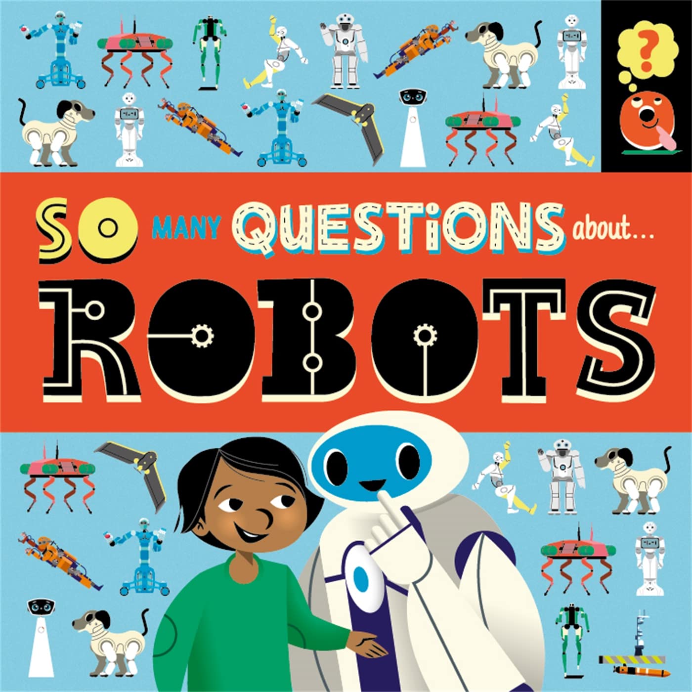 About Robots (So Many Questions)