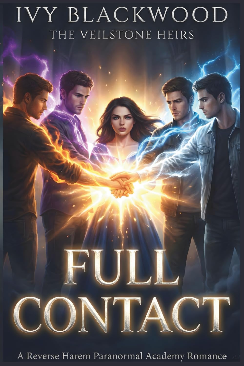 Full Contact: A Reverse Harem Paranormal Academy Romance (The Veilstone Heirs Book 3)