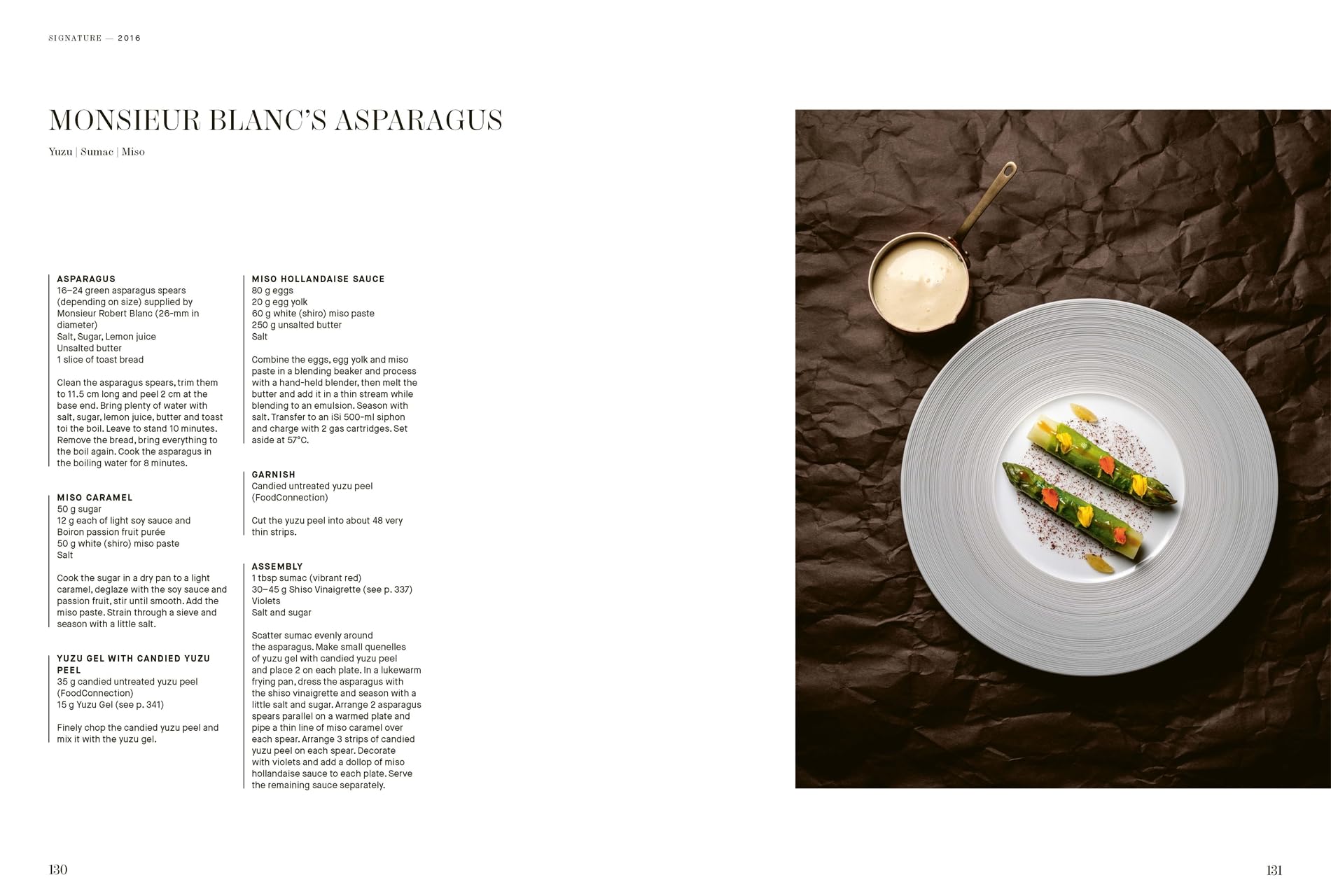 Paris -Tokyo: Sharing the culinary DNA. Christian Bau's Michelin-starred cuisine. Over 60 dishes – 12 signature dishes. High-quality equipment