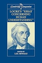 The Cambridge Companion to Locke's 'Essay Concerning Human Understanding' (Cambridge Companions to Philosophy)