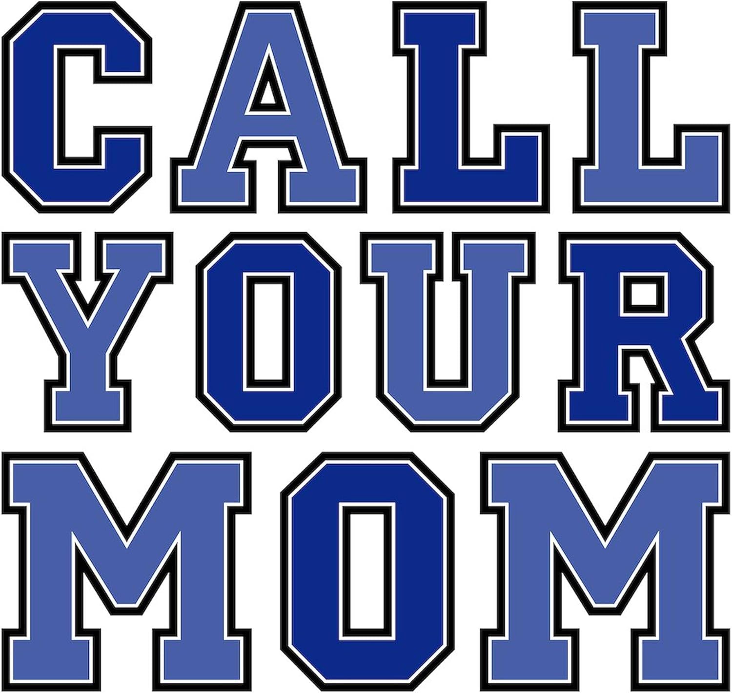 CafePress Call Your Mom Womens Novelty PJ Sleepwear