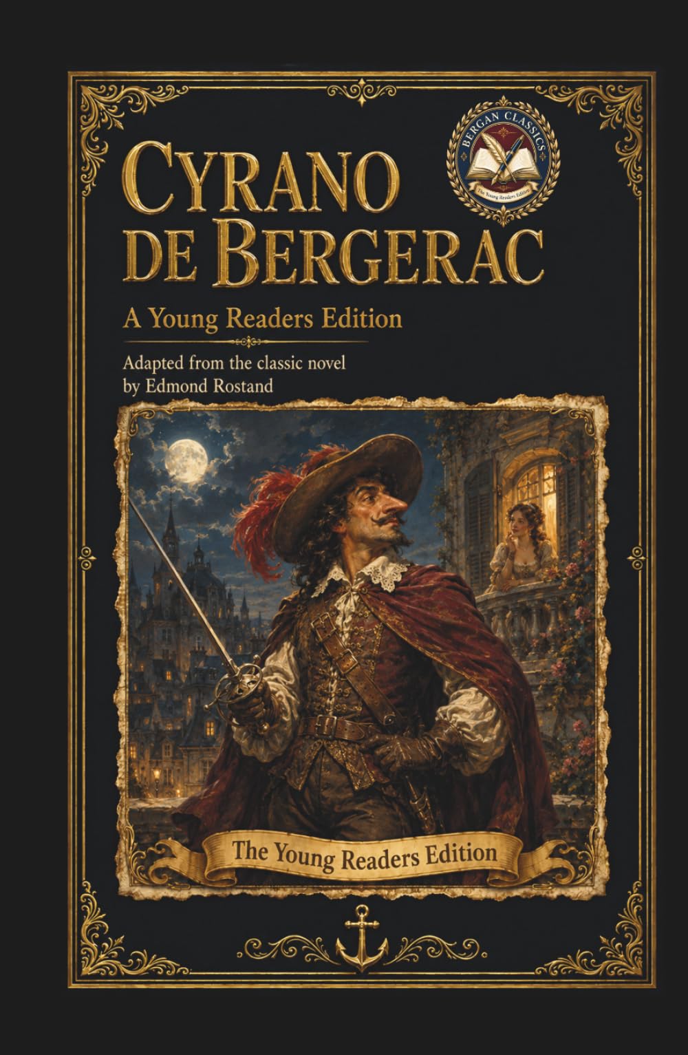 Cyrano De Bergerac: An Adapted Edition for Young Readers