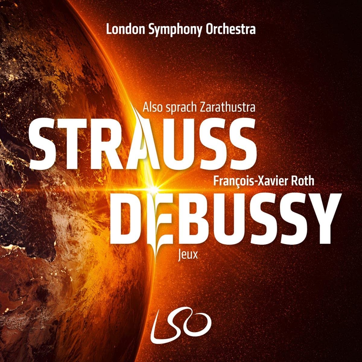 Strauss Strauss: Also Sprach Zarathustra/Debussy: Jeux CD LSO0833 NEW