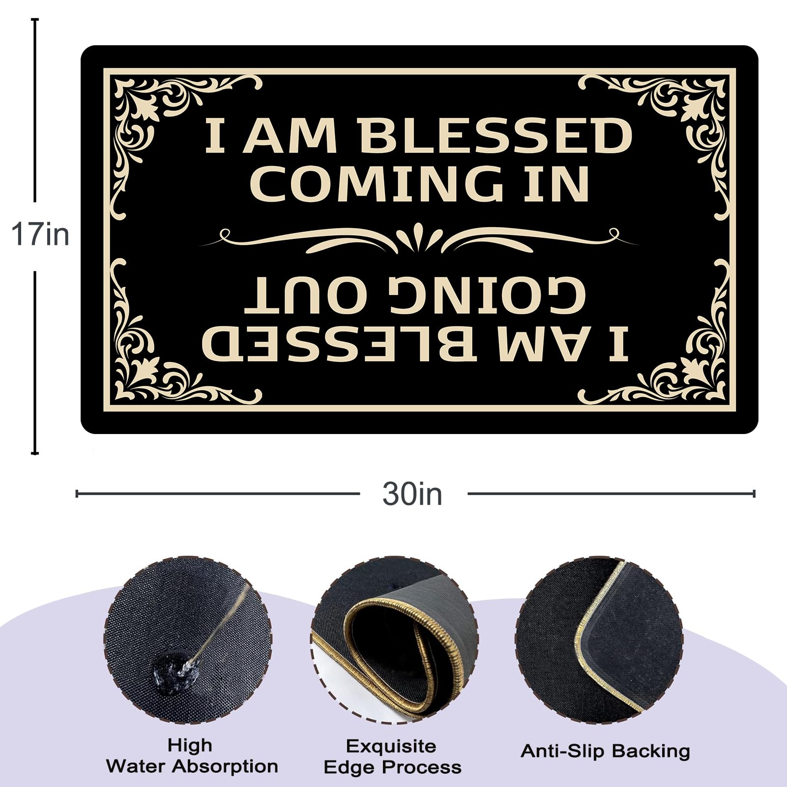 Funny Welcome Doormat I AM Blessed Coming I AM Blessed Going Out Bless Doormat Fabric Top with Anti-Slip Rubber Back, Ideal for Indoor Entrance, Adds Humor and Blessings to Your Home 30x17 Inch
