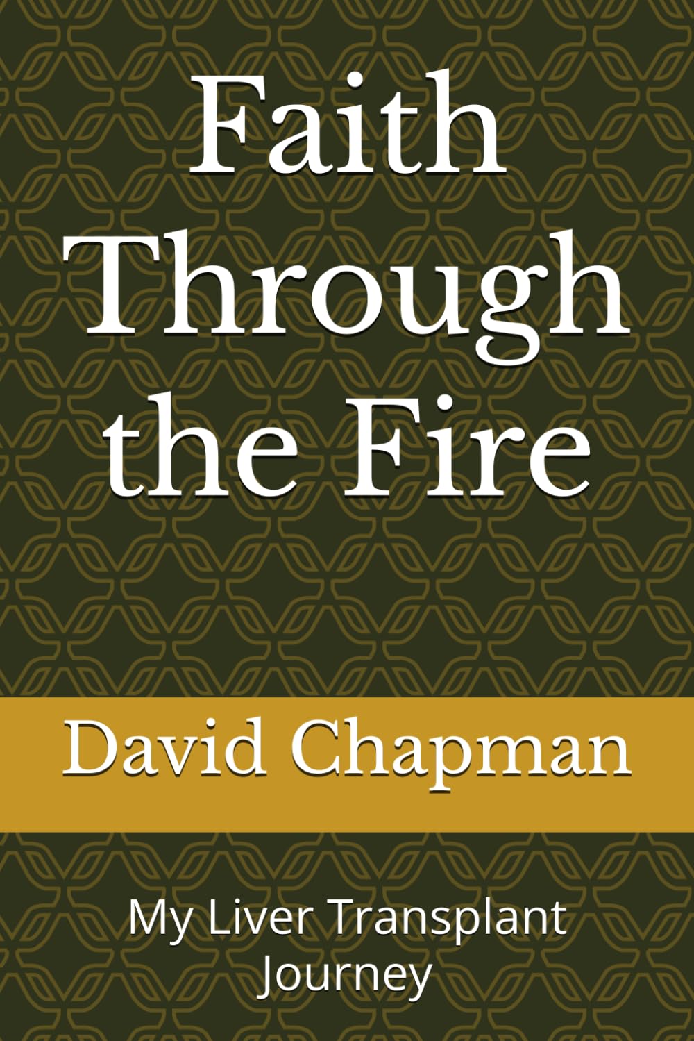 Faith Through the Fire: My Liver Transplant Journey