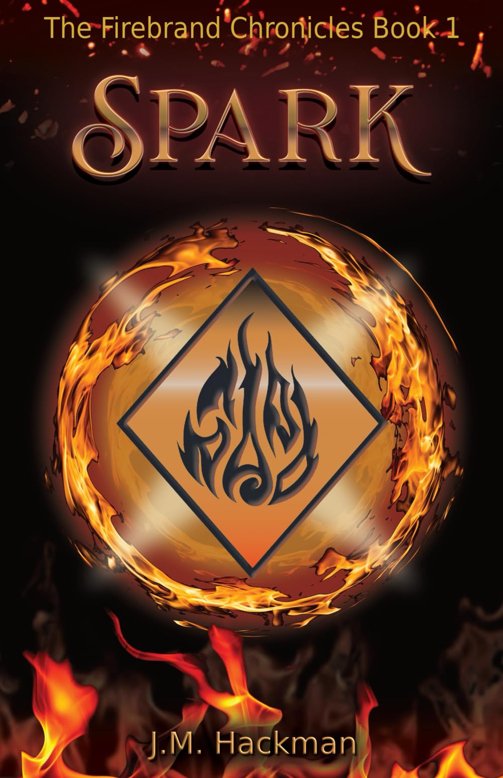 Spark: The Firebrand Chronicles Book 1
