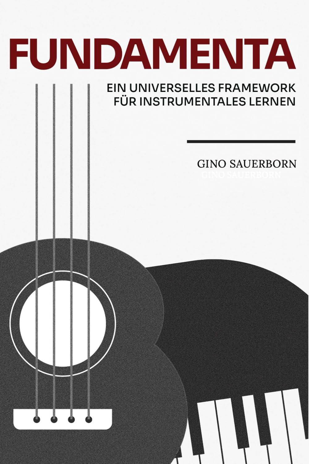 FUNDAMENTA: Ein universelles Framework für instrumentales Lernen