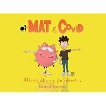 Mat & Covid DIARI DI UNA PANDEMIA Italian Edition
