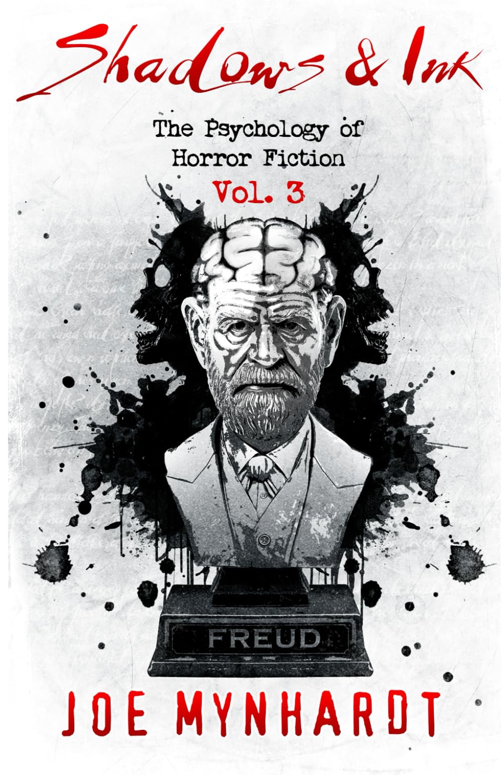 Shadows & Ink Vol.3: The Psychology of Horror Fiction (Shadows & Ink series for horror authors)