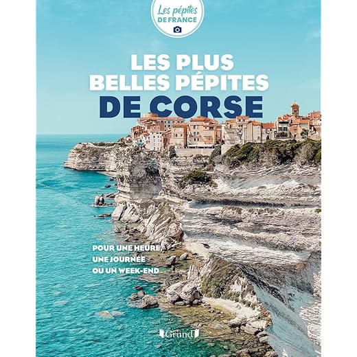 Les plus belles pépites de Corse