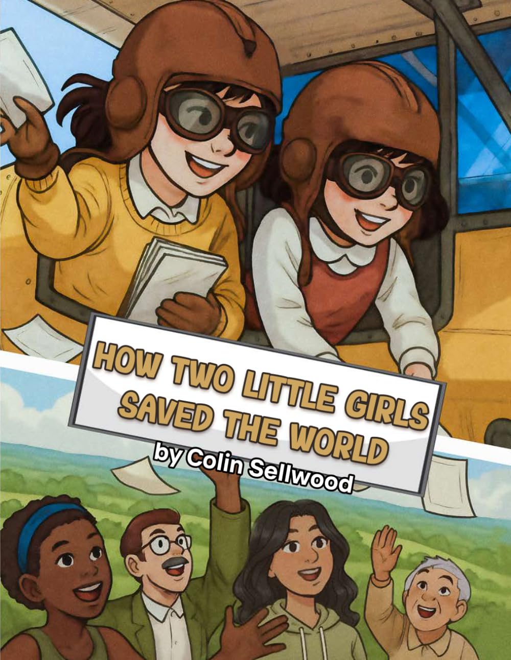 How Two Little Girls Saved the World