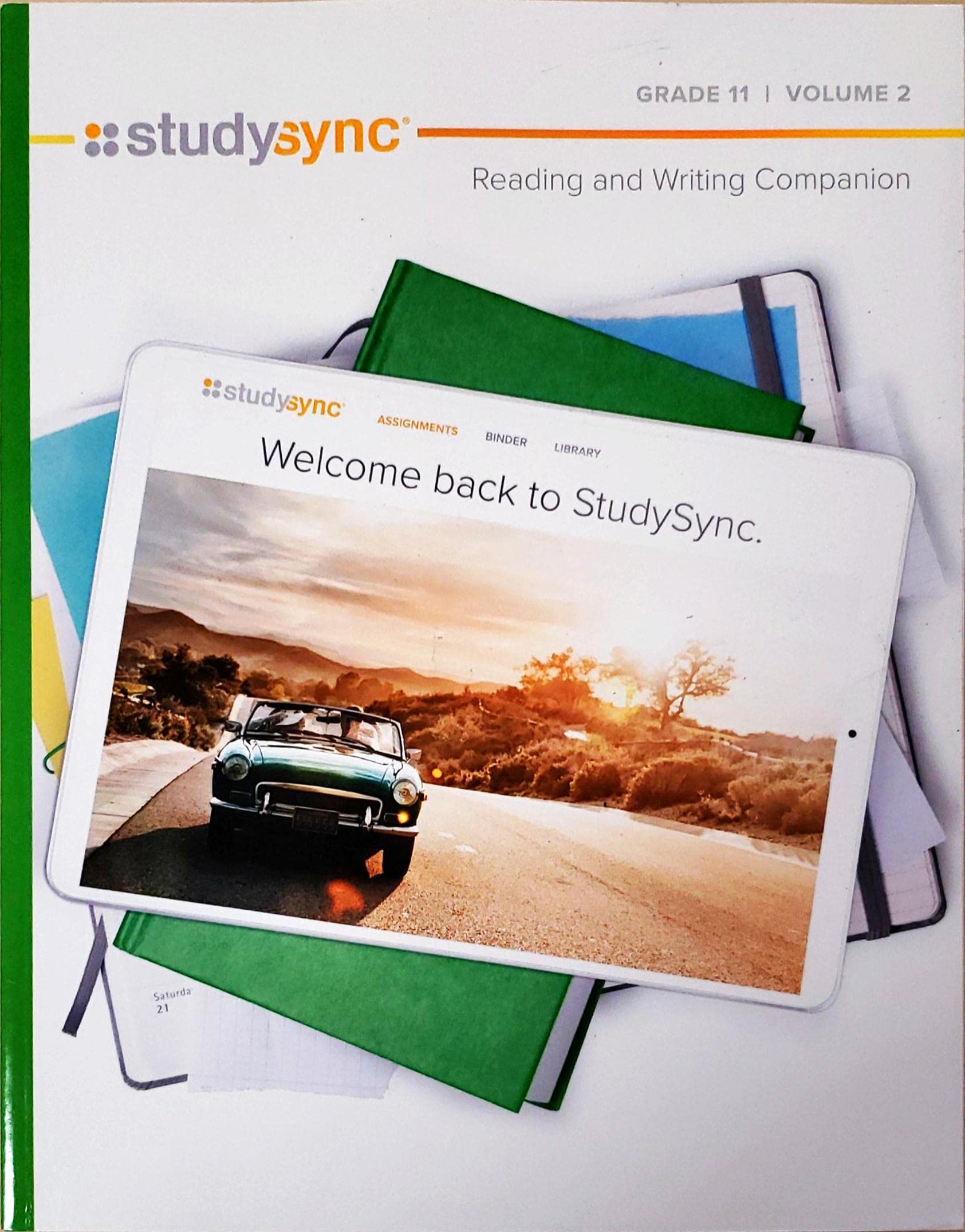 StudySync Core ELA Grade 11, Reading and Writing Companion, Single Bind, Volume 2