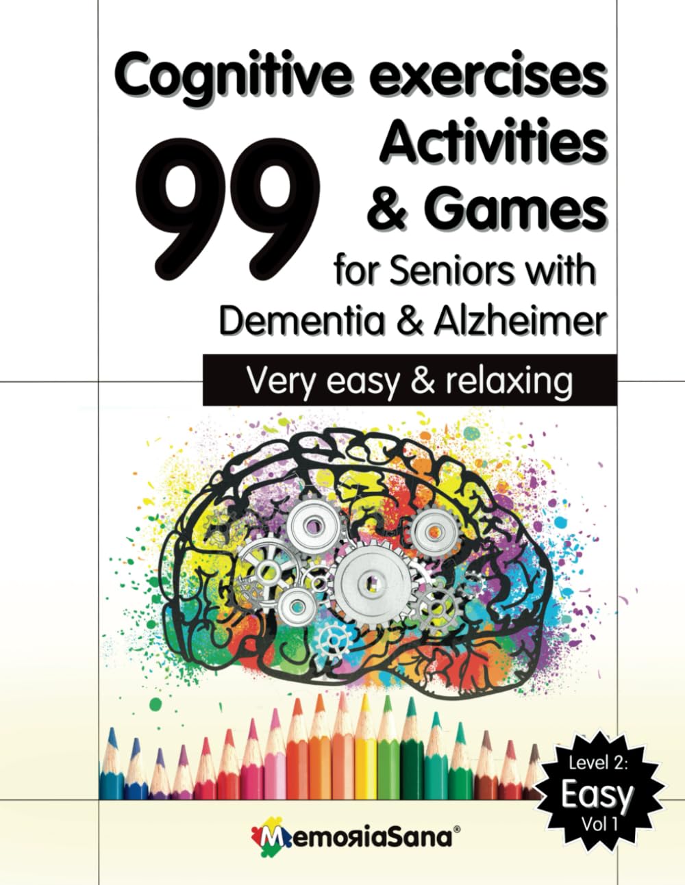 Cognitive Exercises, Activities & Games for Seniors with Dementia & Alzheimer: Memory Activity Book Large Print. Very Easy & Relaxing
