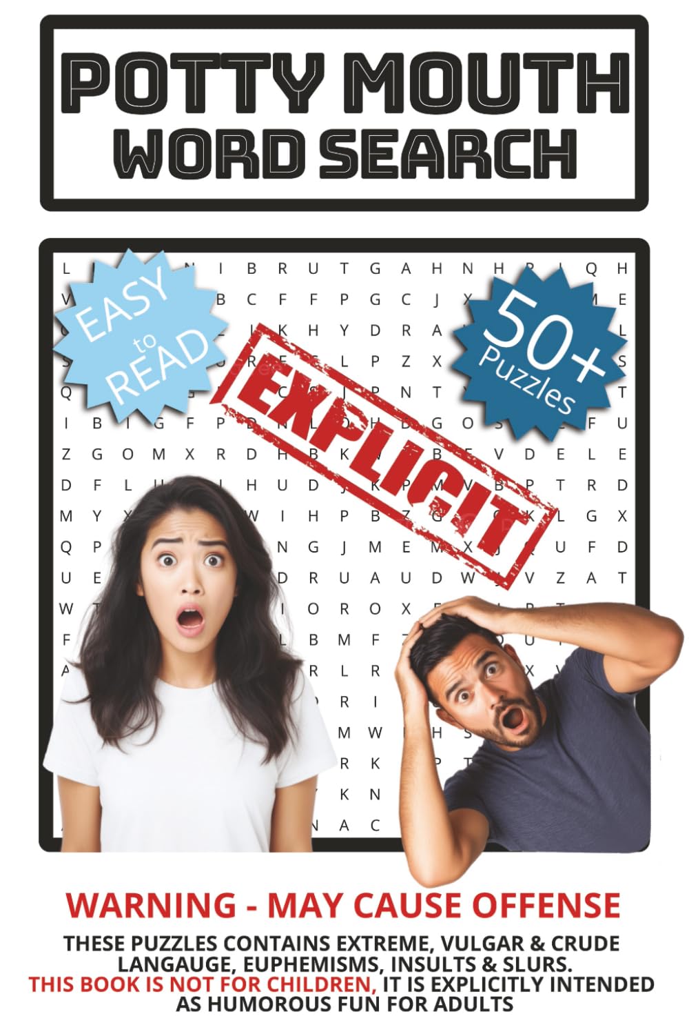 Potty Mouth Word Search Puzzle Book: Word Searches with Easy to Read Print about Extreme ,Vulgar and Crude Language with Humerous Insults, Euphemisms, ... Gift for Adult Friends and Family