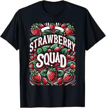 Amazon.com: Strawberry Squad T-Shirt : Clothing, Shoes & Jewelry