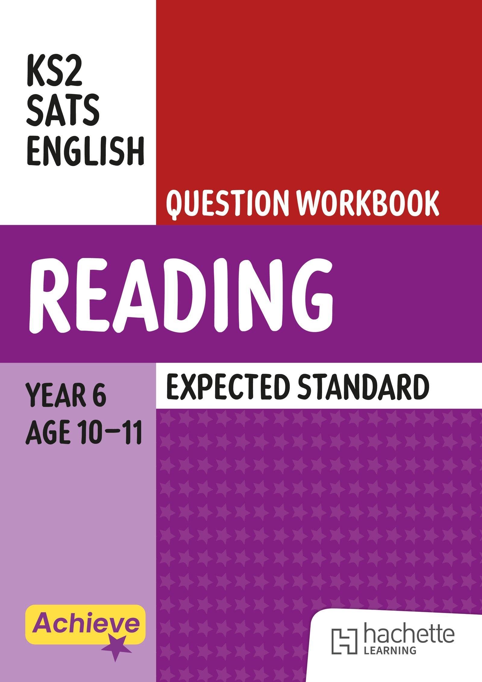 Achieve SATs: KS2 Reading Question Workbook (Expected) for the 2027 SATs tests (Achieve KS2 SATs Revision)