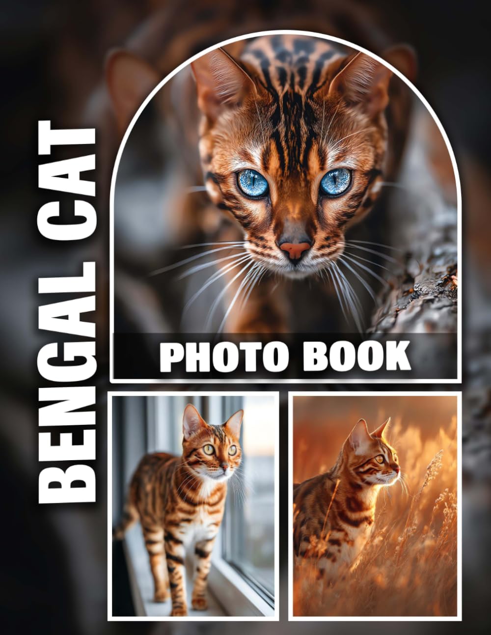 Bengal cat Photo Book: Mesmerizing Spotted Beauty Captured in Vivid Detail | Ideal for Animal Lovers and Feline Enthusiasts Alike