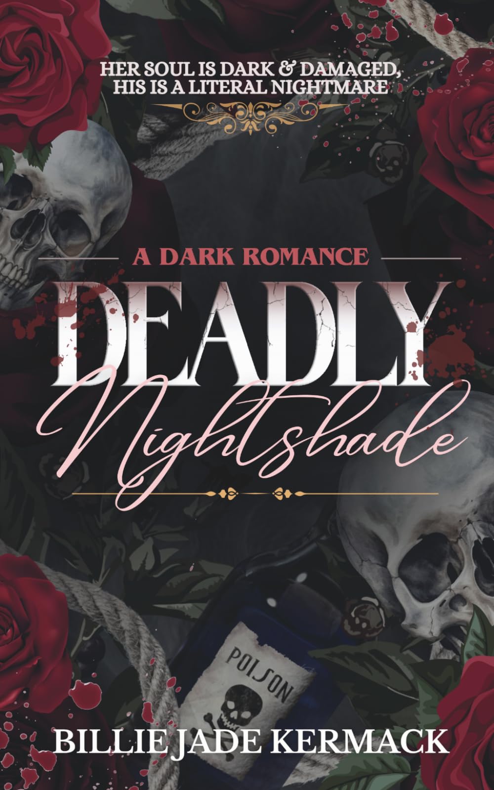 Deadly Nightshade: A twisted dark romance novella (The Grimmville Psychos)