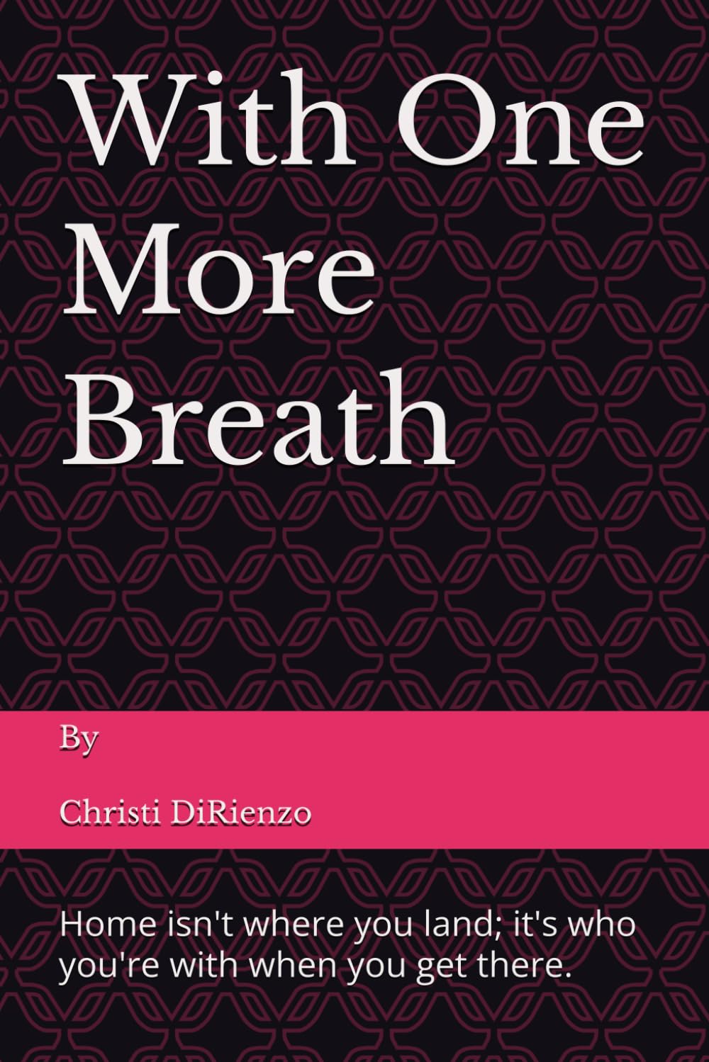 With One More Breath