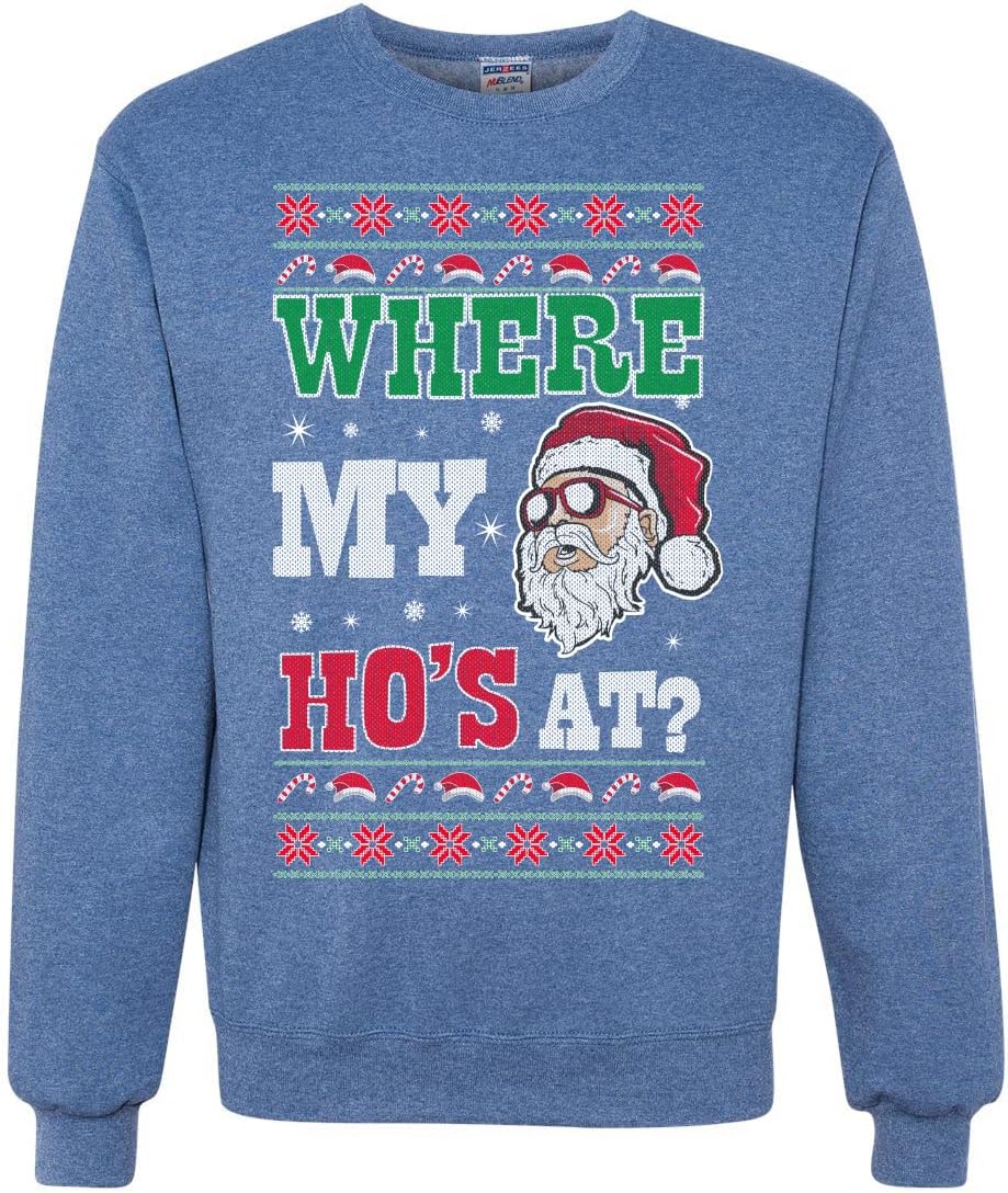 Wild Bobby Where my Hos At Santa Ugly Christmas Sweater Unisex Crewneck Graphic Sweatshirt