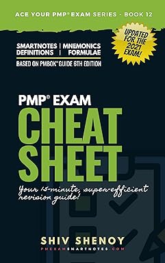 PMP Exam Cheat Sheet - Your 15 Minutes PMP® Revision Guide For PMBOK ...