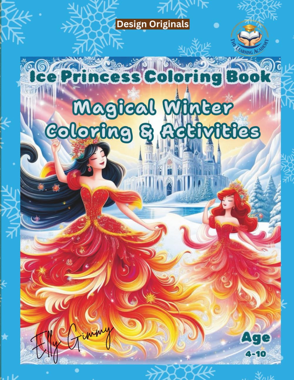 Ice Princess Coloring Book for Kids: Magical Winter Coloring & Activities