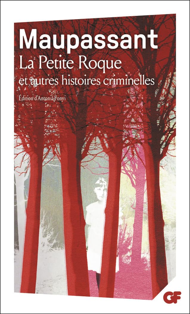 La Petite Roque: Et autres histoires criminelles