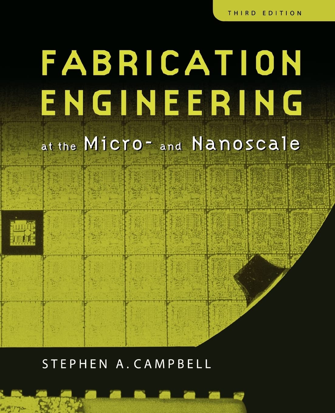 Fabrication Engineering at the Micro and Nanoscale (The ^AOxford Series ...