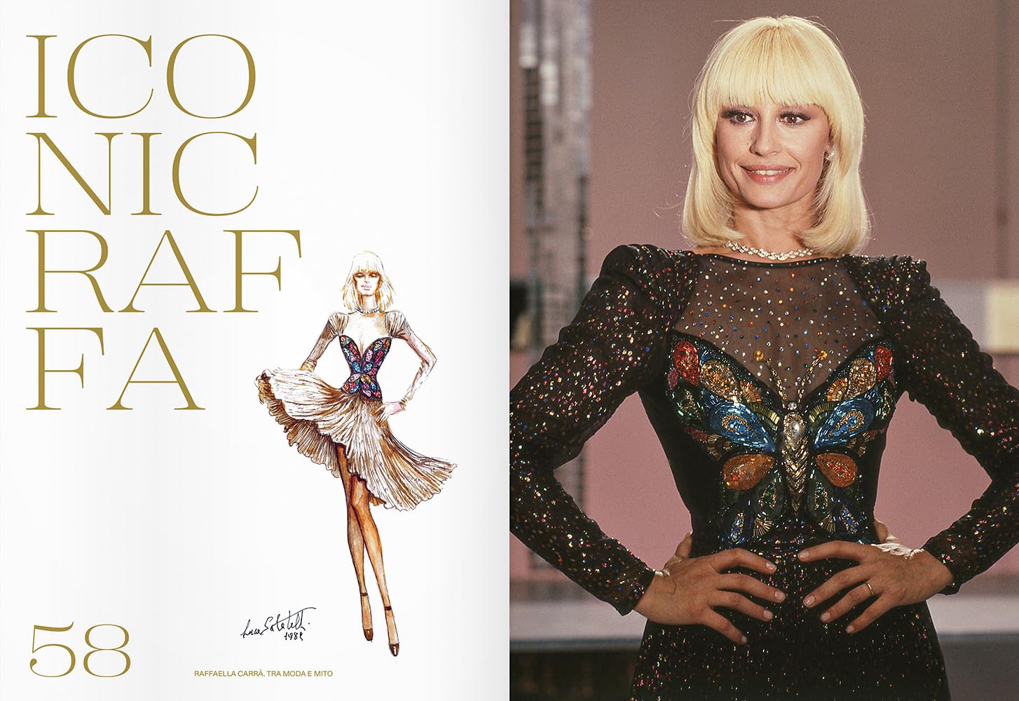 Raffaella Carrà. Tra moda e mito. Ediz. a colori