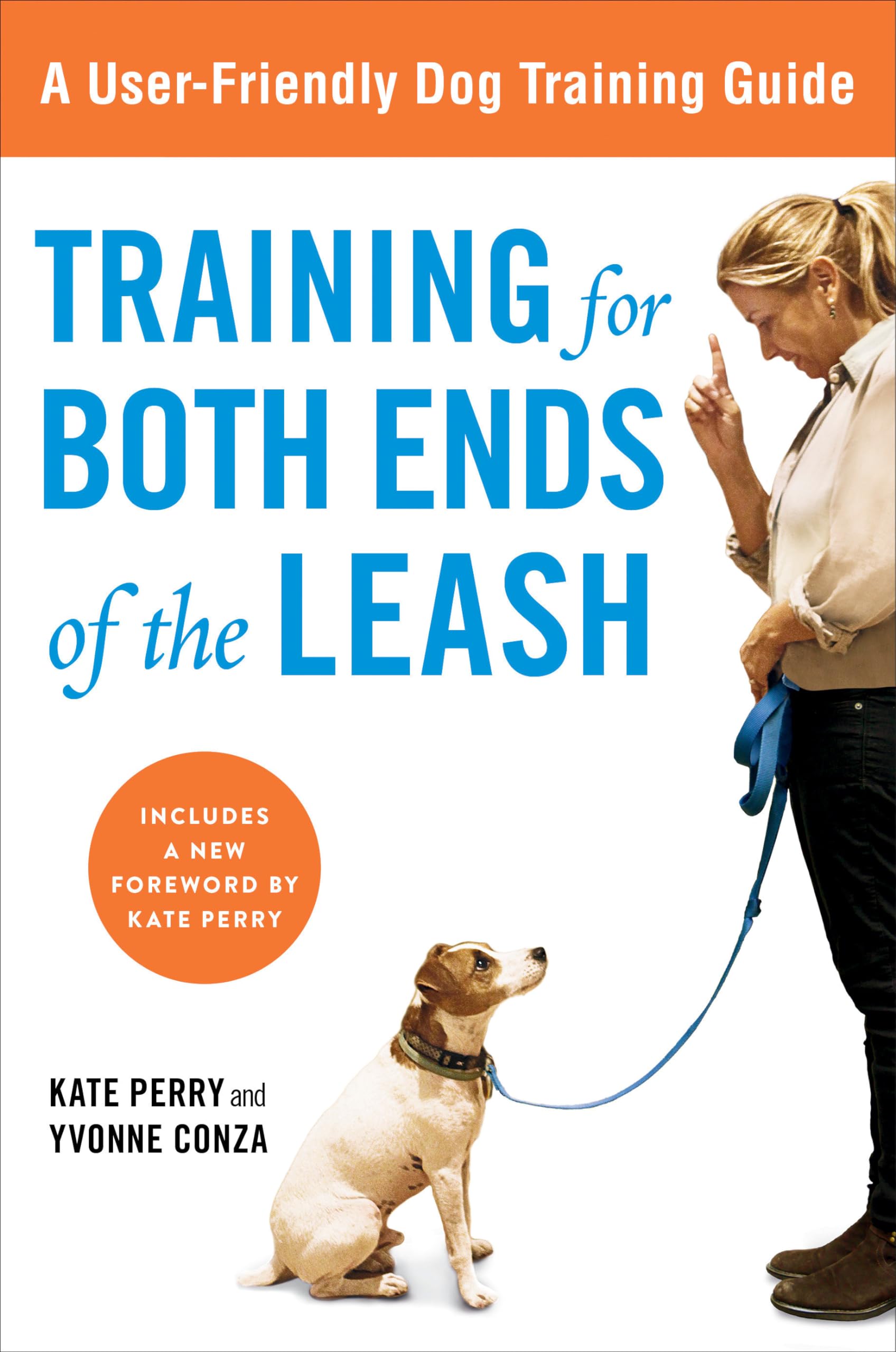 Buy Training for Both Ends of the Leash: A Guide to Cooperation Training for You and Your Dog — BookShops.in