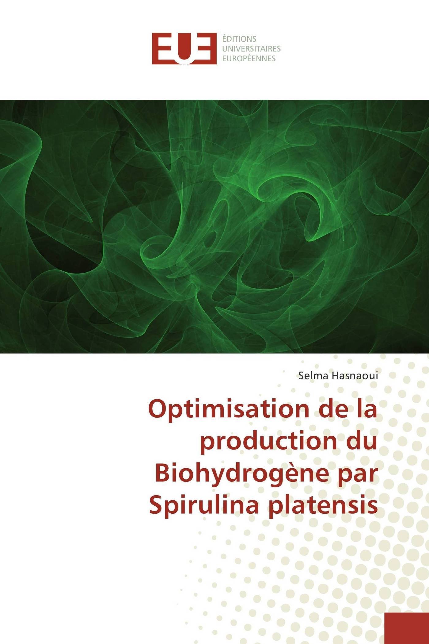 Optimisation de la production du biohydrogène par spirulina platensis