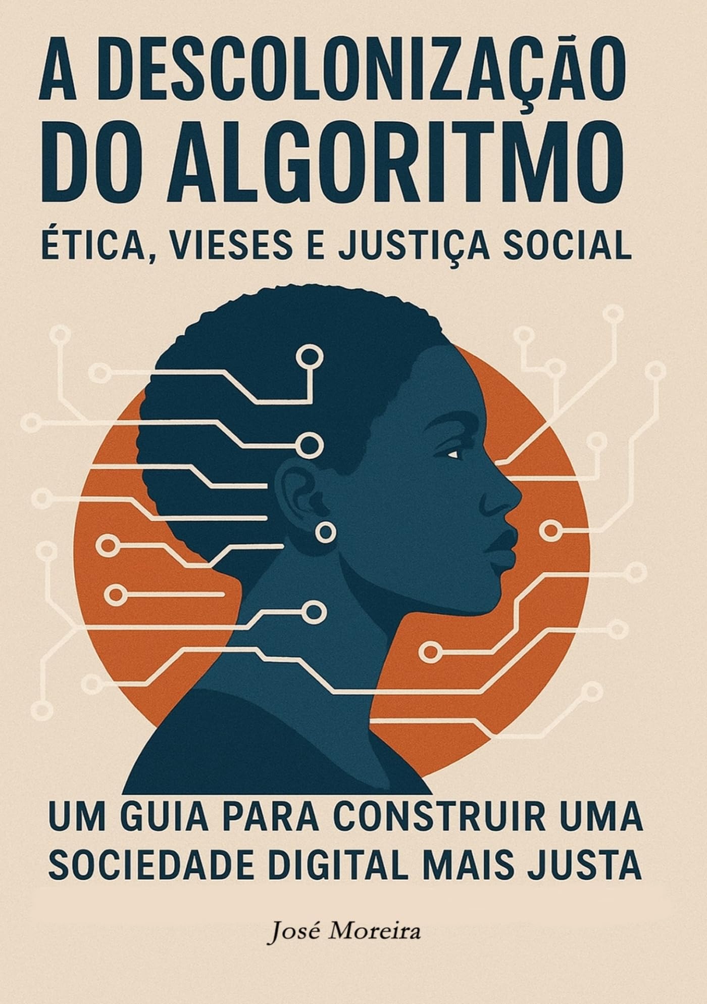 A Descolonização do Algoritmo: Etica, Viezes e Justiça Social