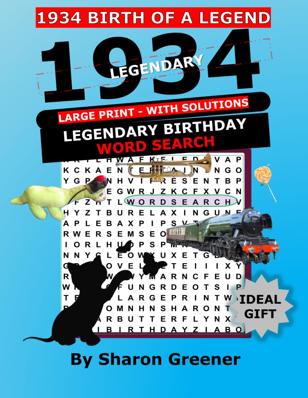 LEGENDARY BIRTHDAY WORD SEARCH: 1934 BIRTH OF A LEGEND (YEARS)