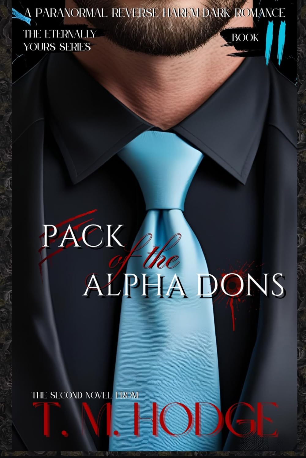Pack of the Alpha Dons (The Eternally Yours Series)