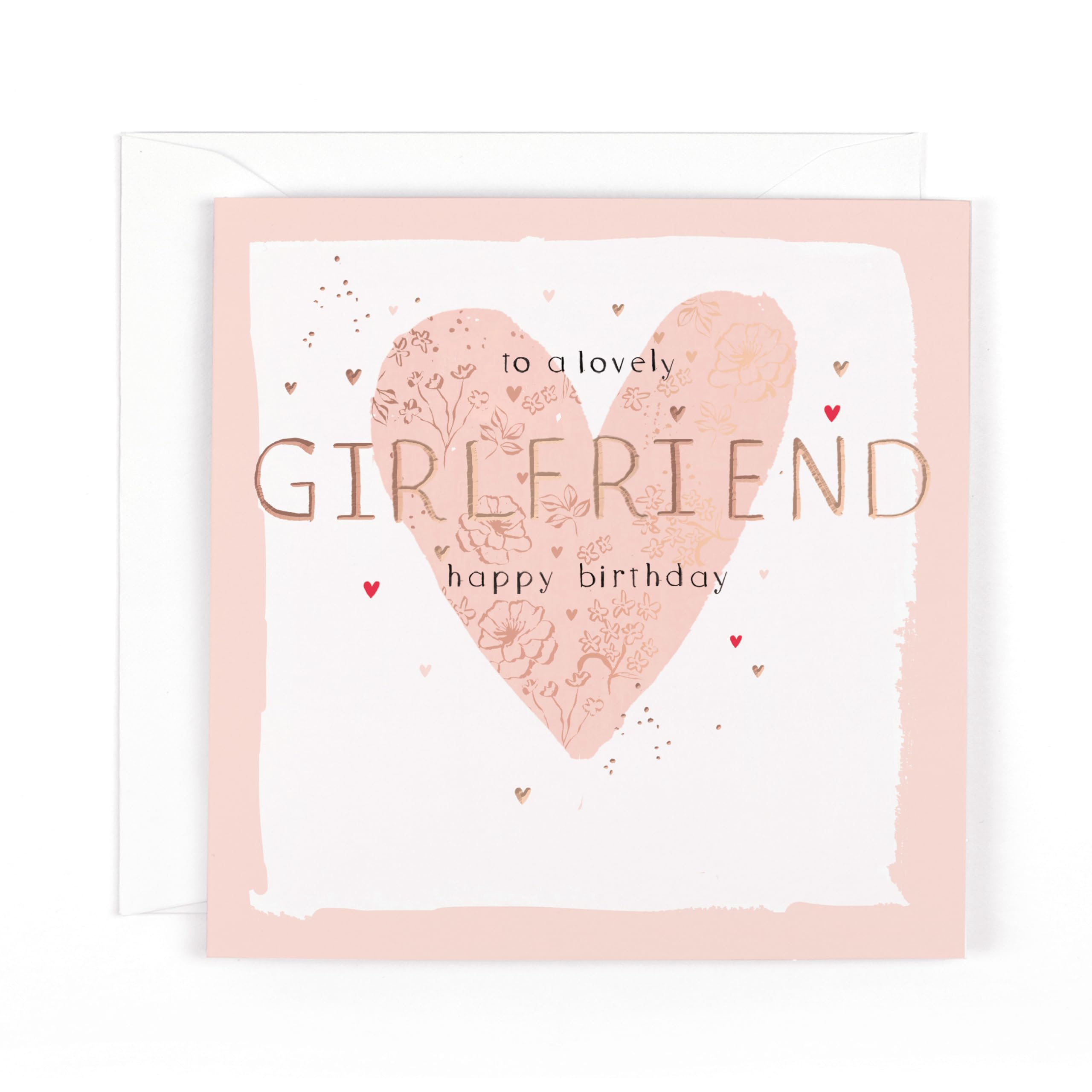 Hotchpotch Luxury Foiled Lovely Girlfriend Birthday Card - Contemporary Design, 6 X 6 Inches