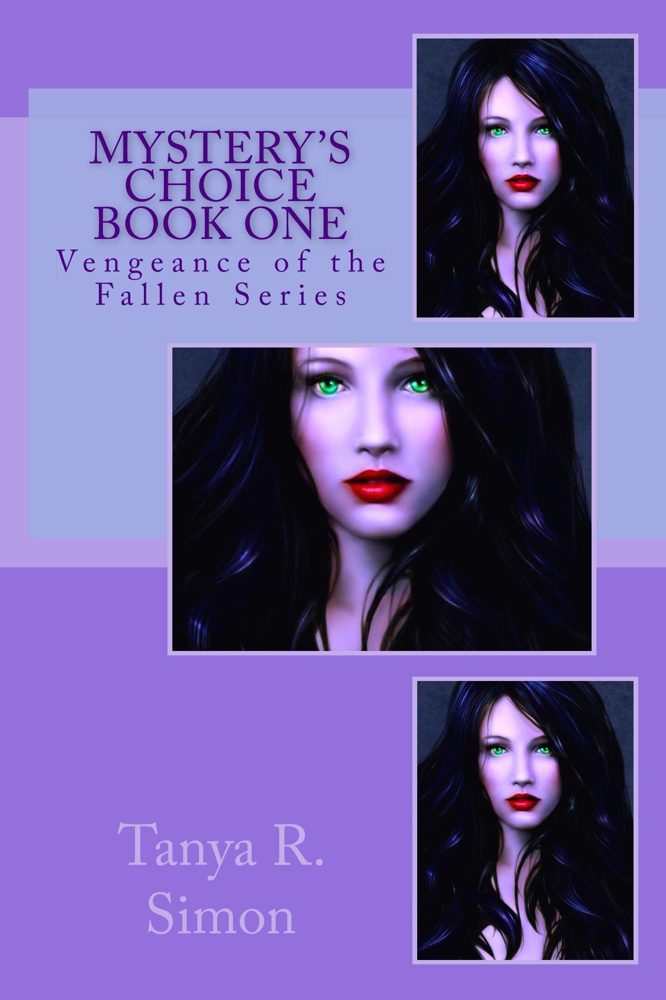 Mystery's Choice (Vengeance Of The Fallen Book 1)